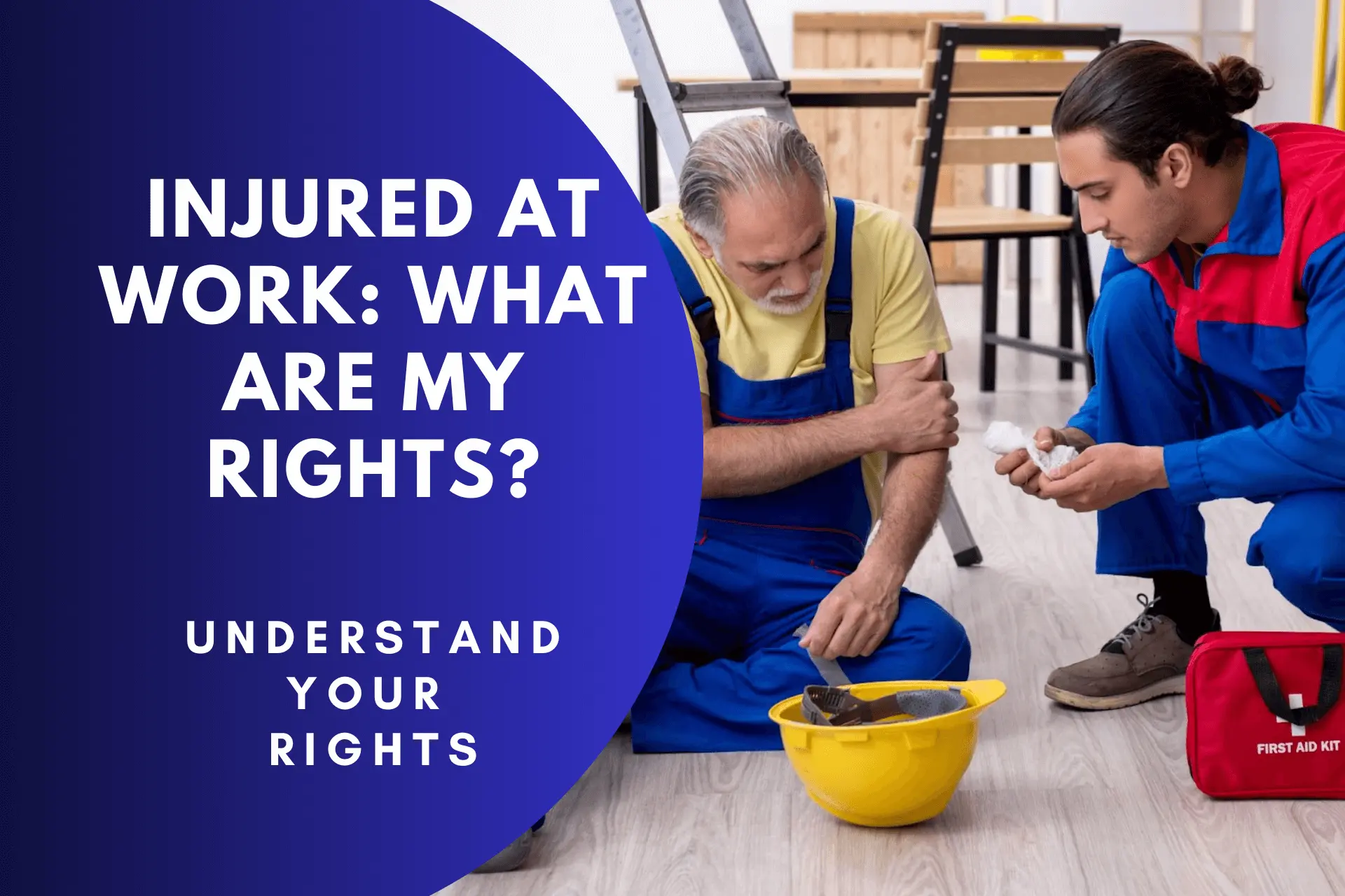 injured at work: what are my rights?
