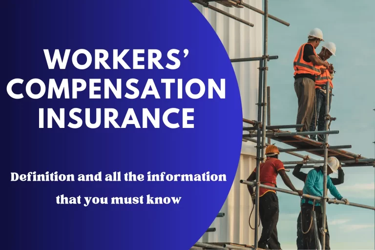 What is Workers’ Compensation Insurance Definition