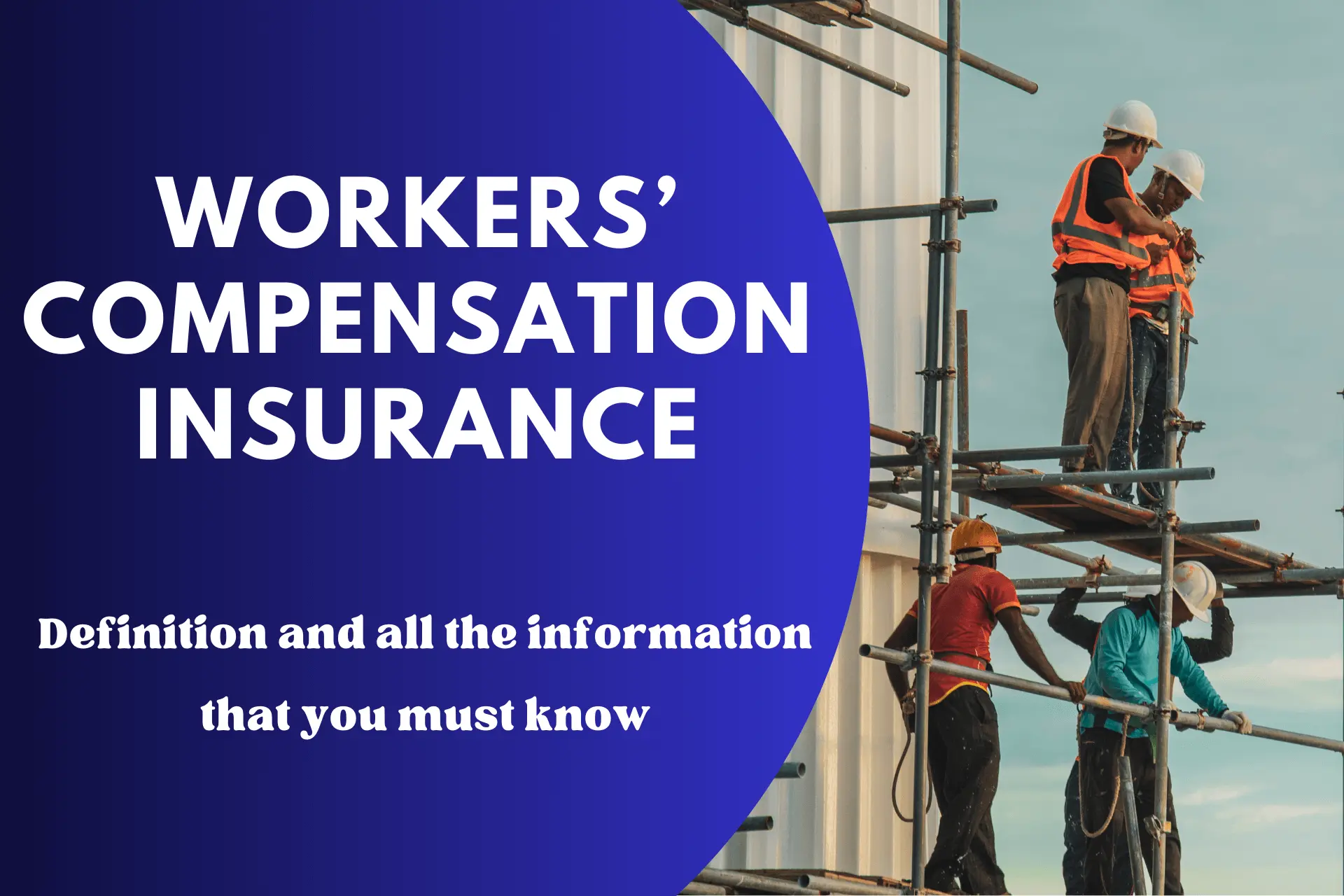 WORKERS’ COMPENSATION INSURANCE definition