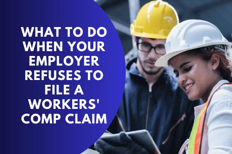What to Do When Your Employer Refuses to File a Workers’ Comp Claim