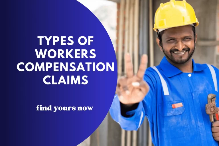 7 Major Types of workers’ compensation claims |  is Permanent Total Disability a type?